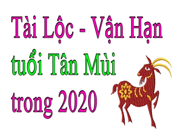 Tử vi tuổi tân mùi năm 2020 vận mệnh năm nay