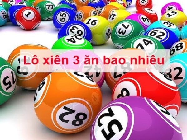 Lô xiên 3 ăn bao nhiêu? 